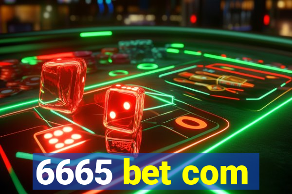 6665 bet com