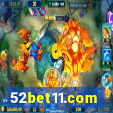 52bet11.com