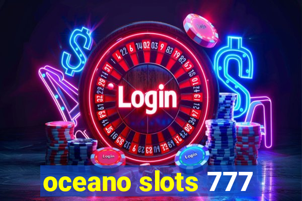 oceano slots 777