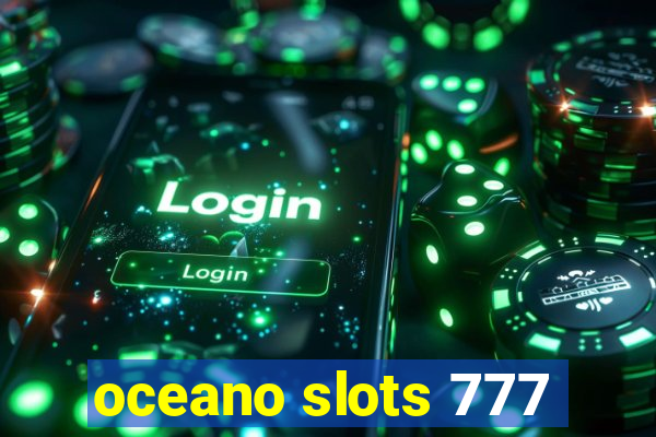 oceano slots 777