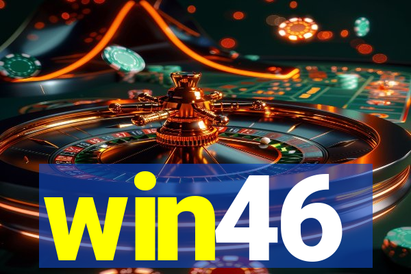 win46