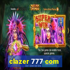 clazer 777 com