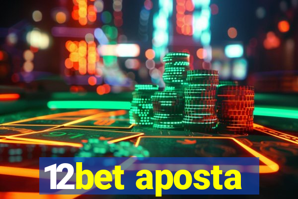 12bet aposta