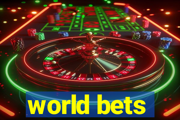 world bets