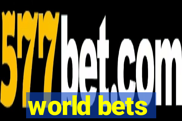 world bets