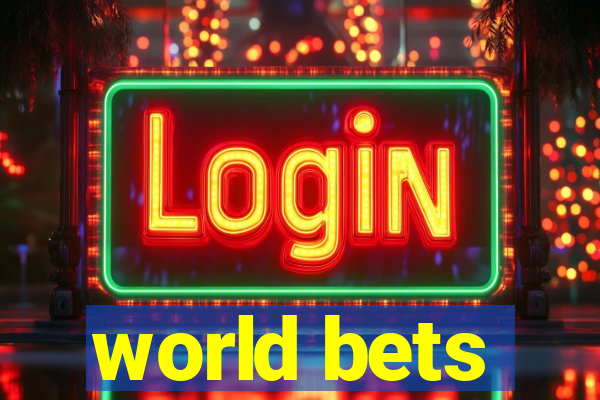 world bets