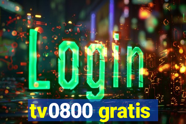 tv0800 gratis