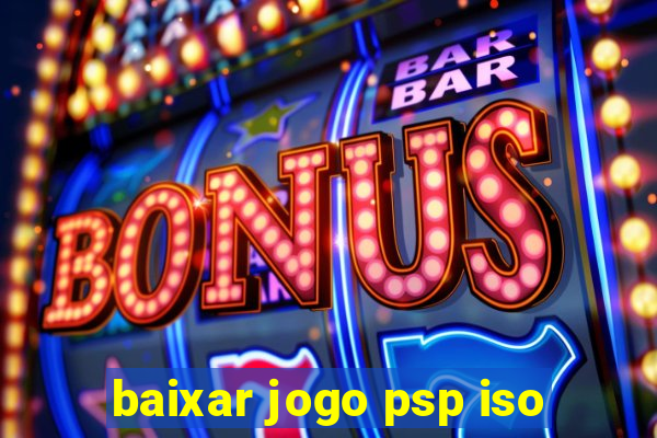 baixar jogo psp iso