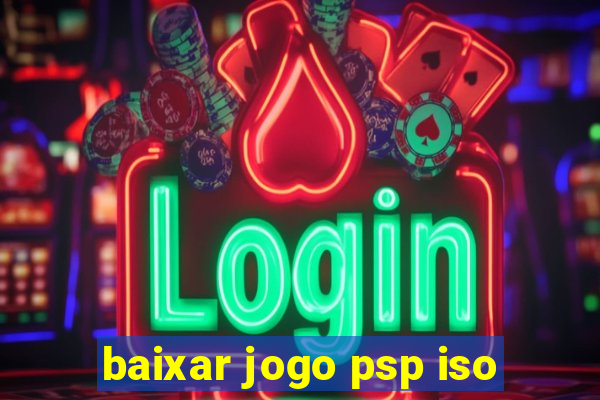 baixar jogo psp iso