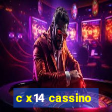 c x14 cassino