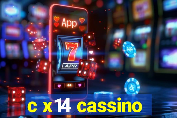 c x14 cassino