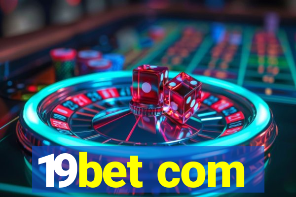 19bet com