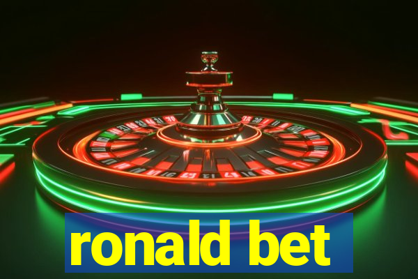 ronald bet