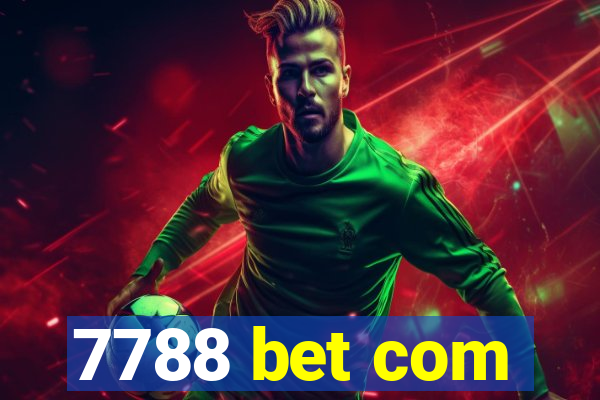 7788 bet com