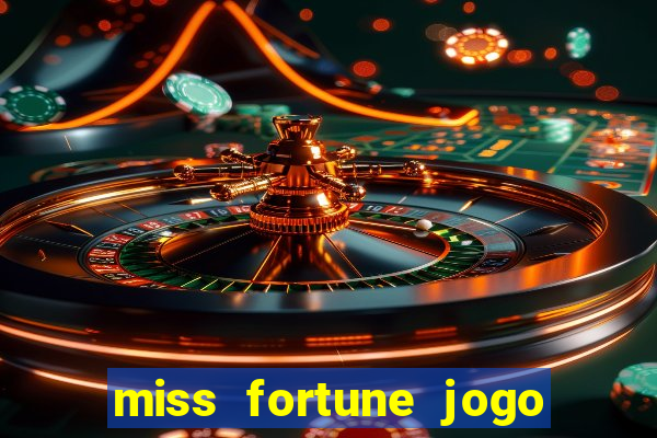 miss fortune jogo de sexo