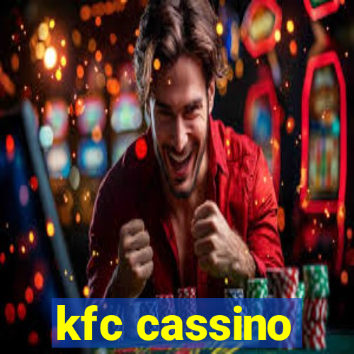 kfc cassino