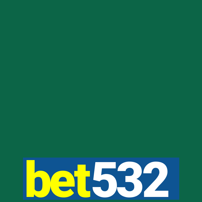 bet532