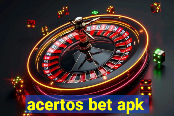 acertos bet apk