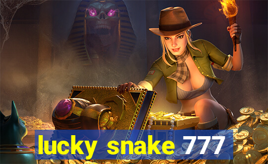 lucky snake 777