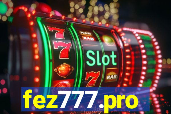 fez777.pro