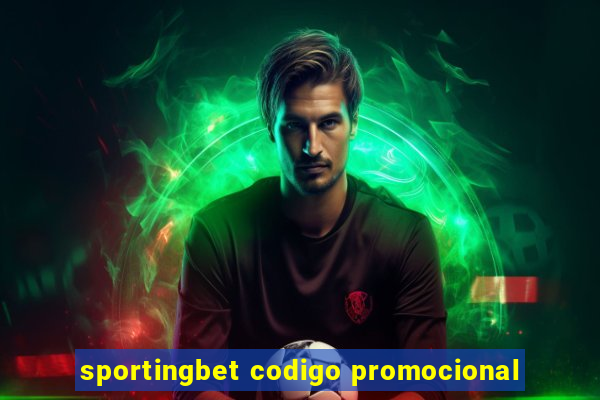 sportingbet codigo promocional