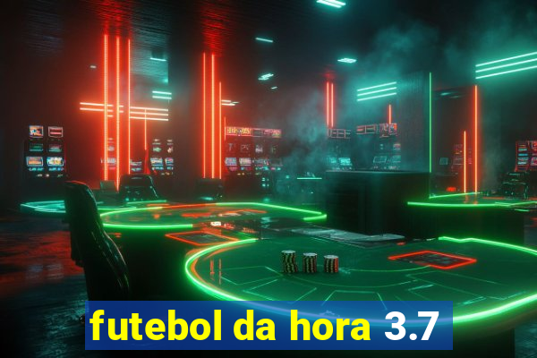 futebol da hora 3.7