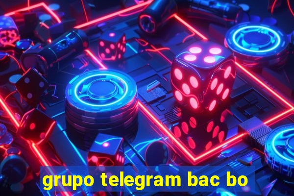 grupo telegram bac bo