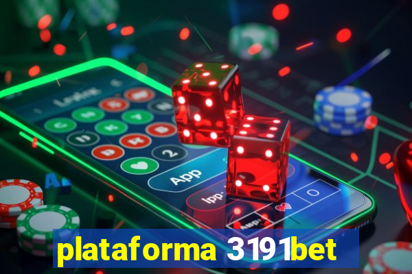 plataforma 3191bet