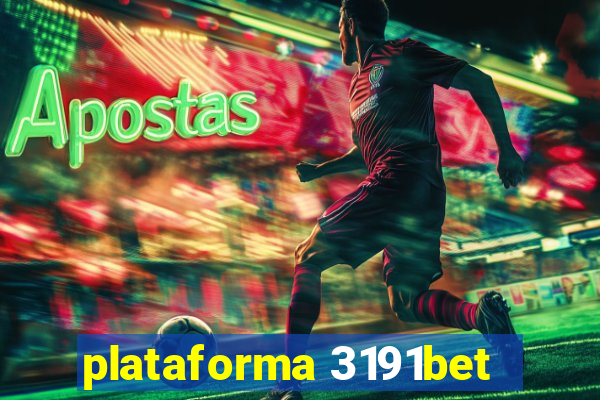 plataforma 3191bet