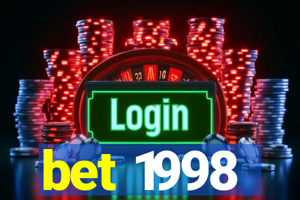 bet 1998