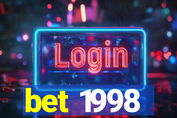 bet 1998