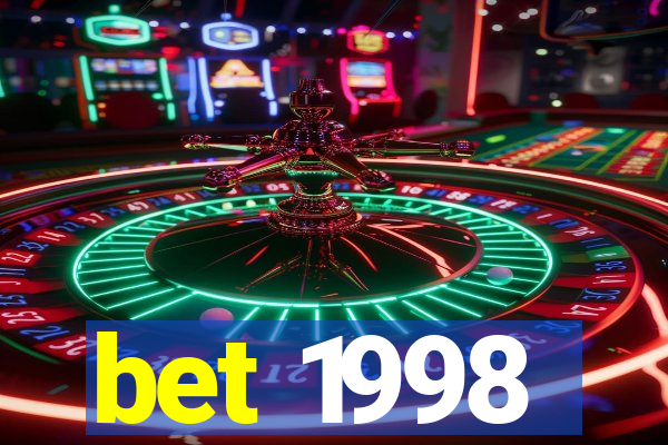 bet 1998