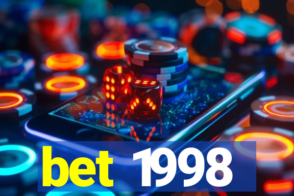 bet 1998