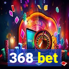 368 bet