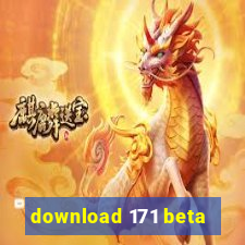 download 171 beta