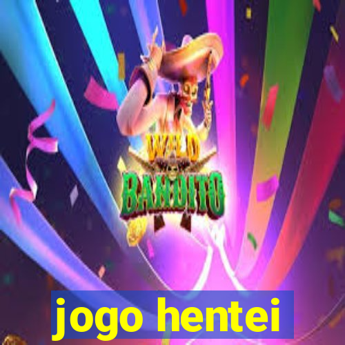 jogo hentei