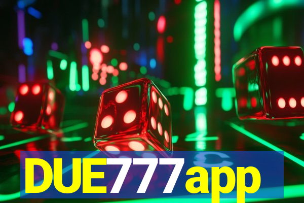 DUE777app