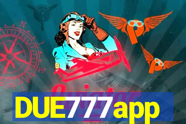 DUE777app