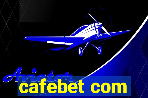 cafebet com