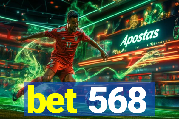 bet 568