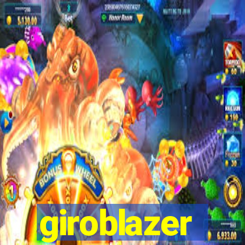 giroblazer