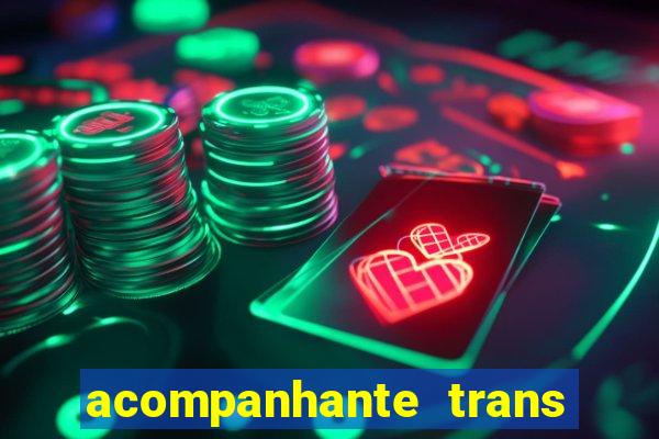 acompanhante trans de santos