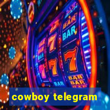 cowboy telegram