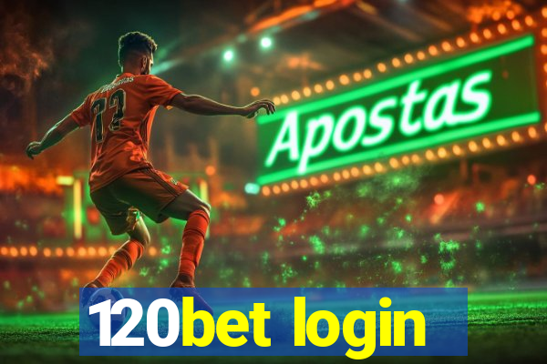 120bet login