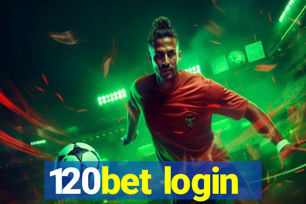 120bet login