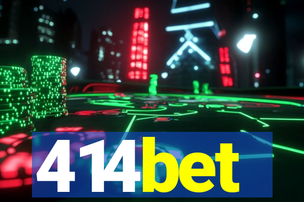 414bet