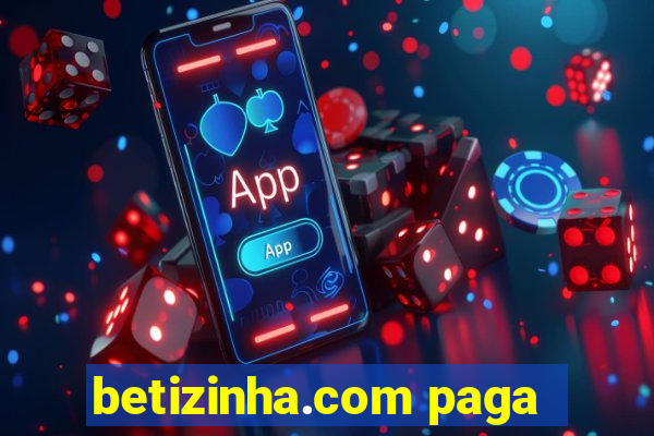 betizinha.com paga