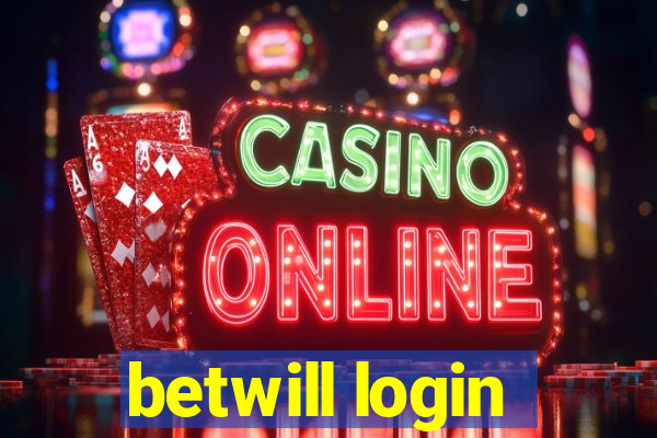 betwill login