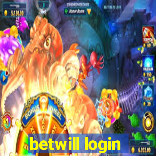 betwill login