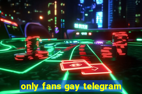 only fans gay telegram